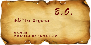 Bőle Orgona névjegykártya